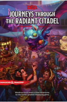 Dungeons & Dragons: Journeys Through the Radiant Citadel (D&D Adventure Book): 1